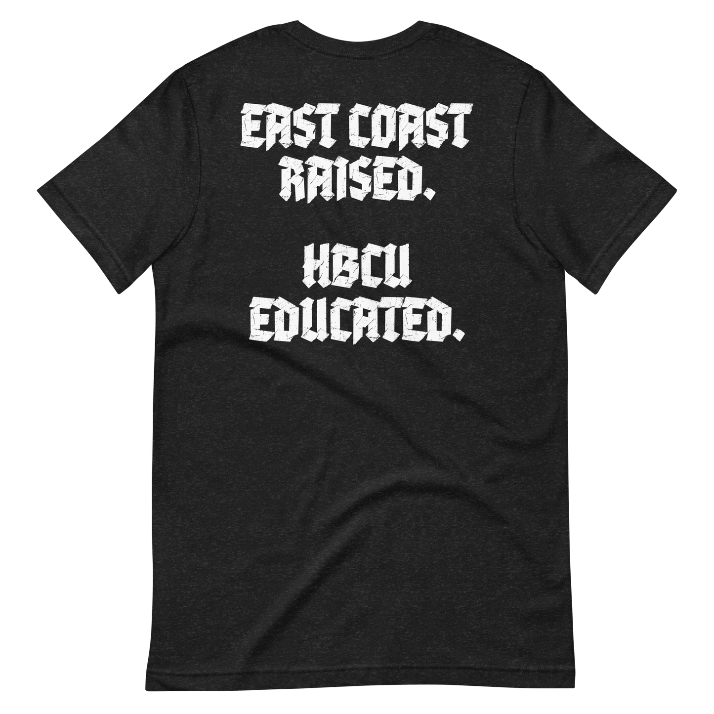East Coast Raised. HBCU Educated