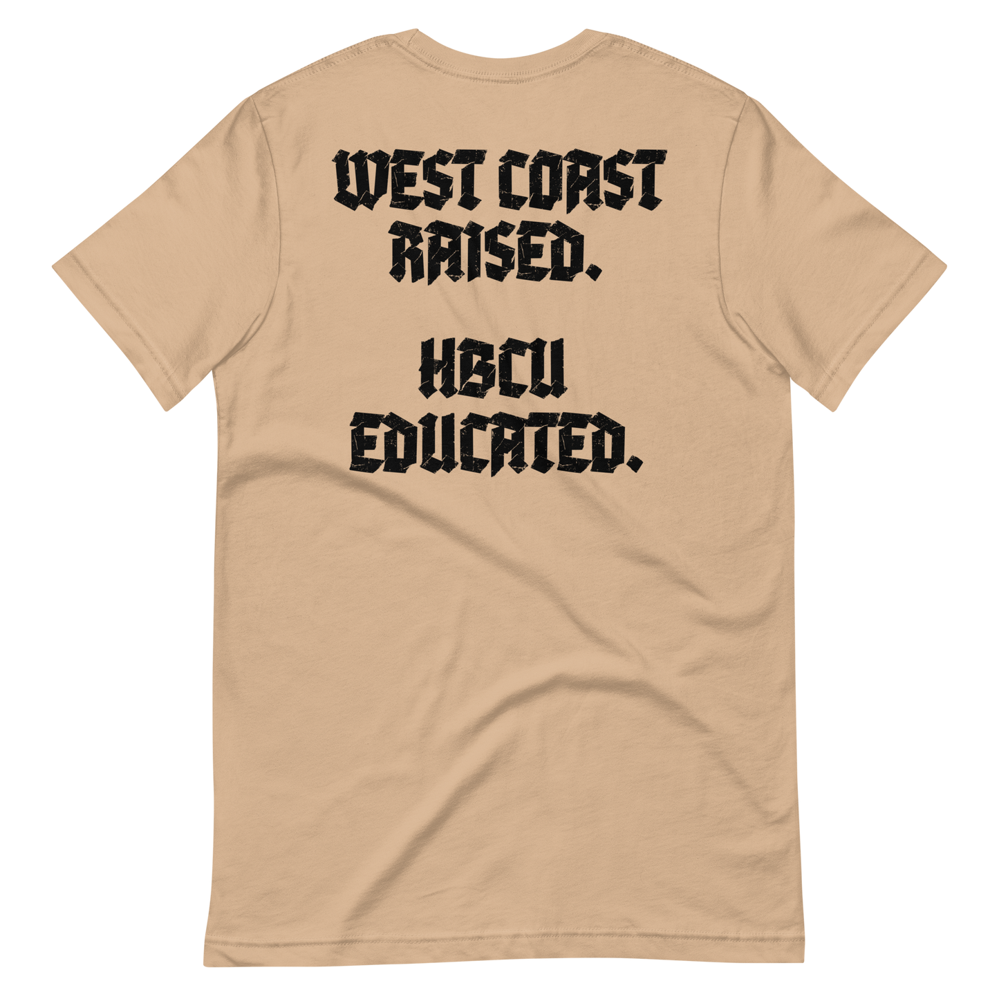West Coast Raised. HBCU Educated