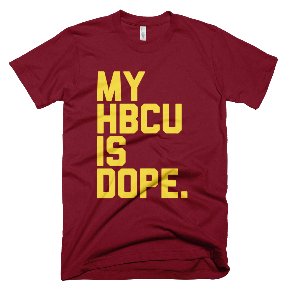 MY HBCU IS DOPE (MAROON/YELLOW)