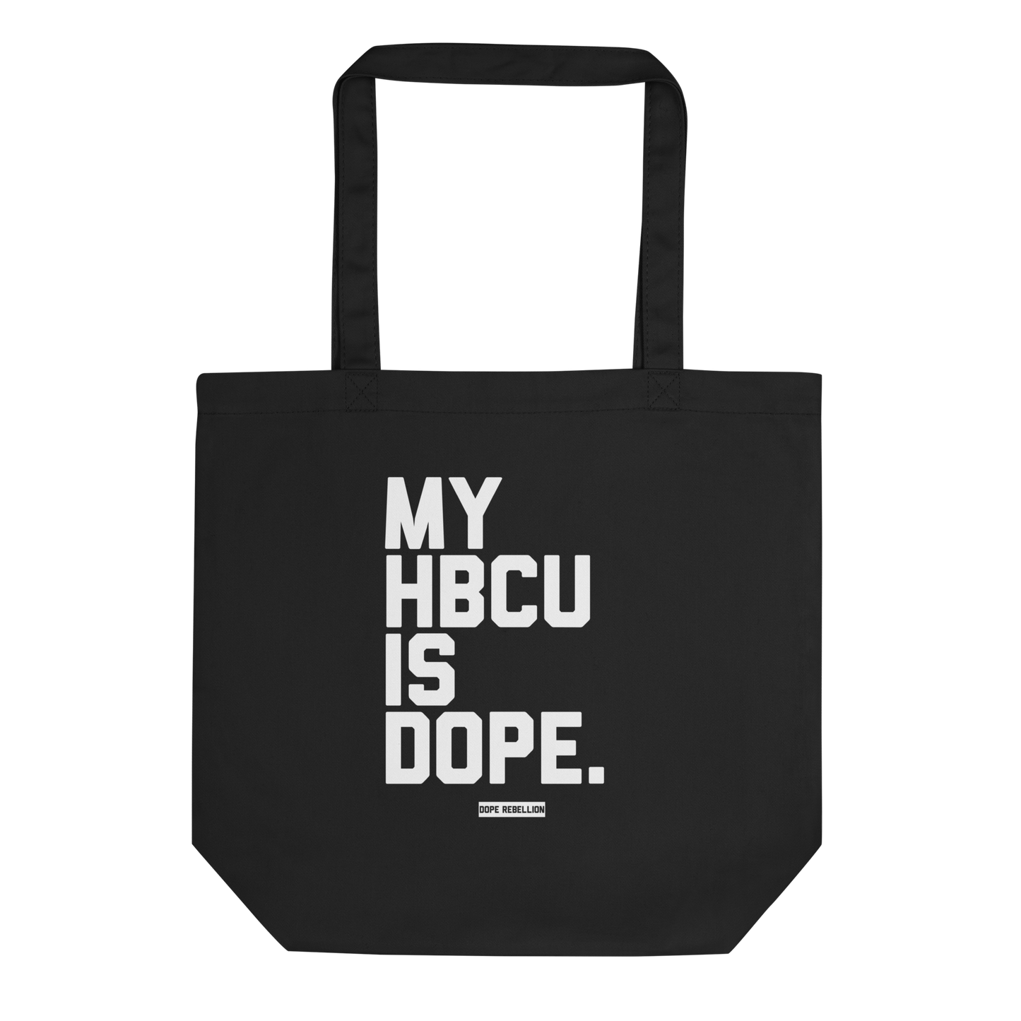 My HBCU is Dope Tote