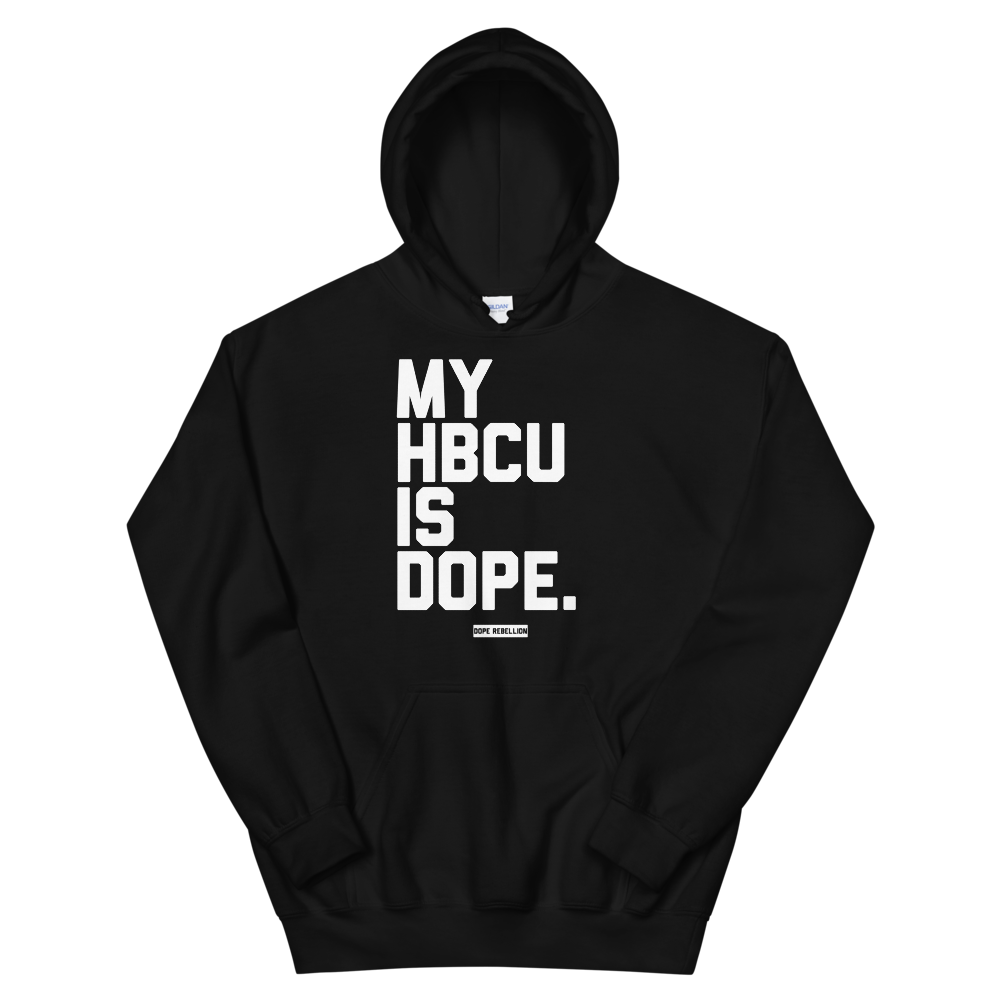 MY HBCU IS DOPE HOODIE