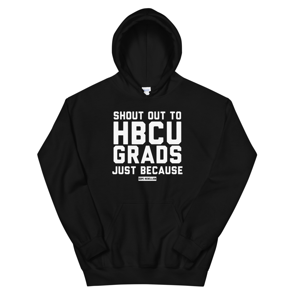 Shoutout to HBCU Grads HOODIE