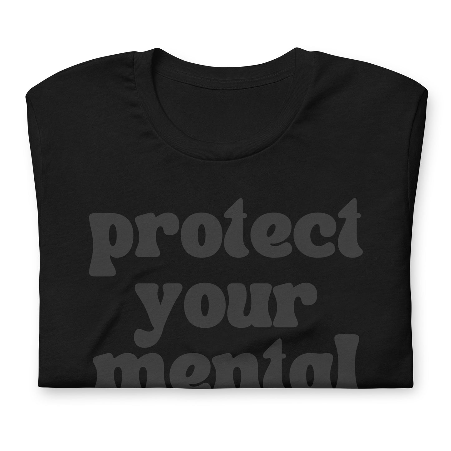 Protect Your Mental