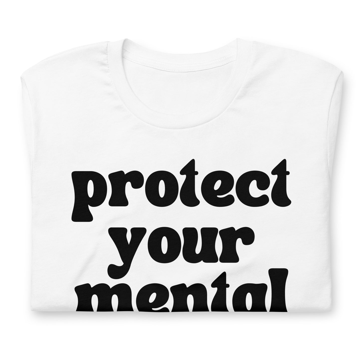 Protect Your Mental