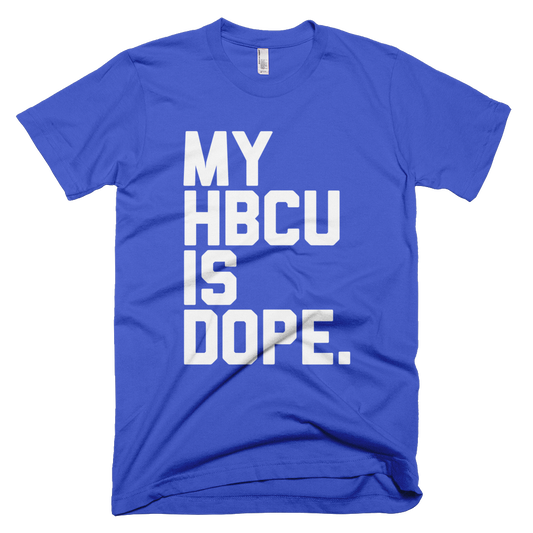 MY HBCU IS DOPE (ROYAL/WHITE)