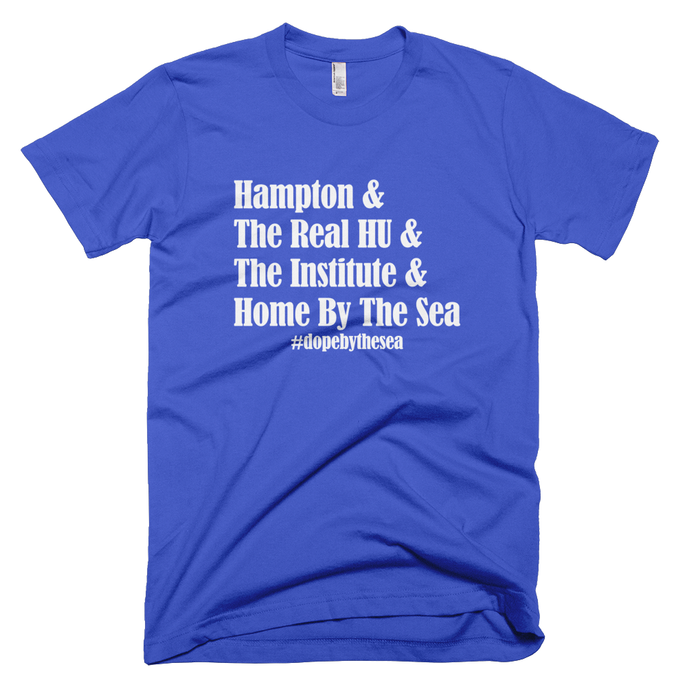 hampton university shirt, hampton dope, hampton university home by the sea